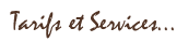 tarifs et services